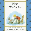A. A. Milne Now We Are Six- Winnie The Pooh