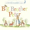 Big Brother Peter: A Peter Rabbit Tale Board Book- Beatrix Potter|Peter Rabbit