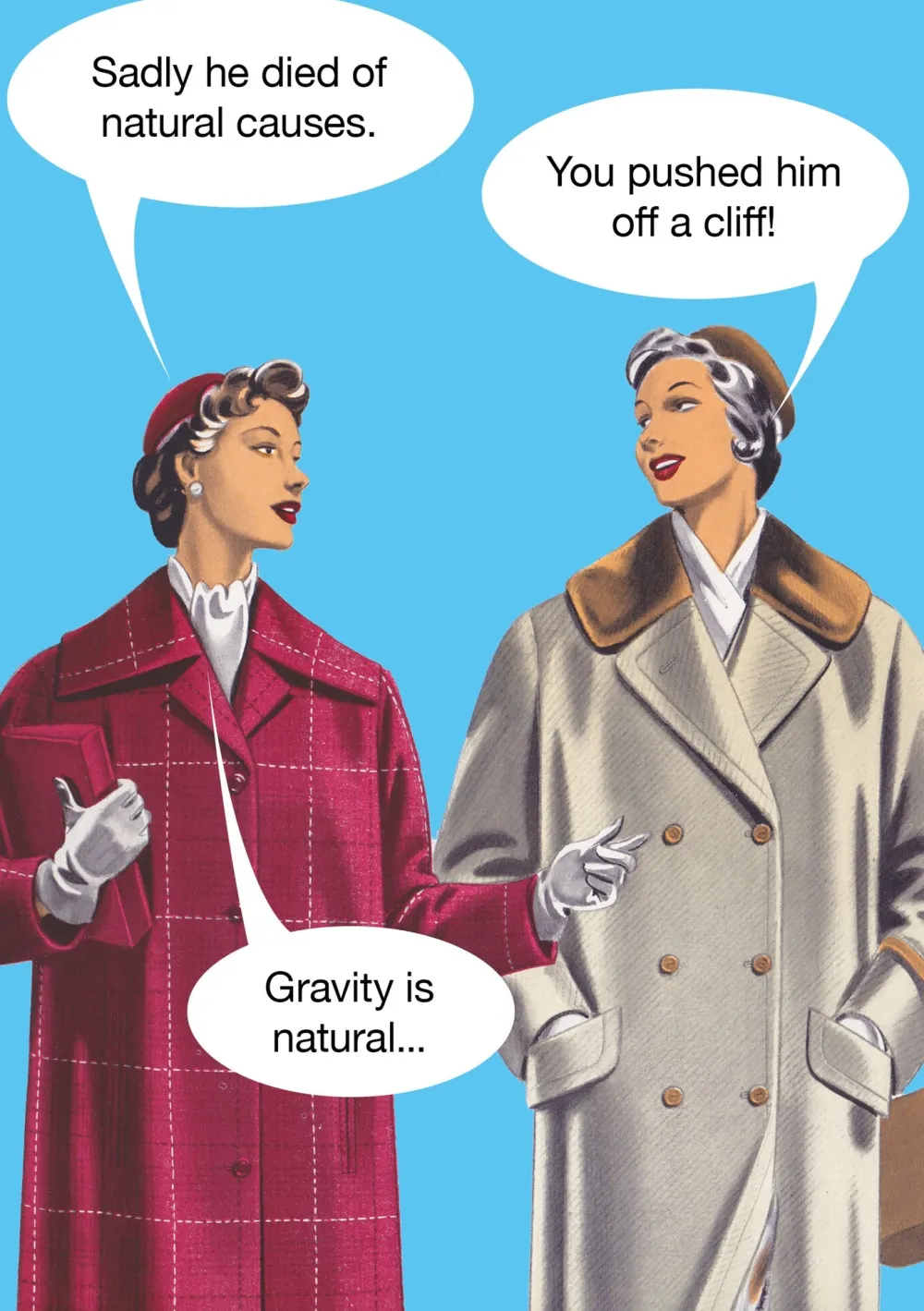 Gravity is Natural Greeting Card- Greeting Cards