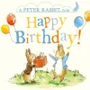 Happy Birthday! (A Peter Rabbit Tale) Board Book- Peter Rabbit