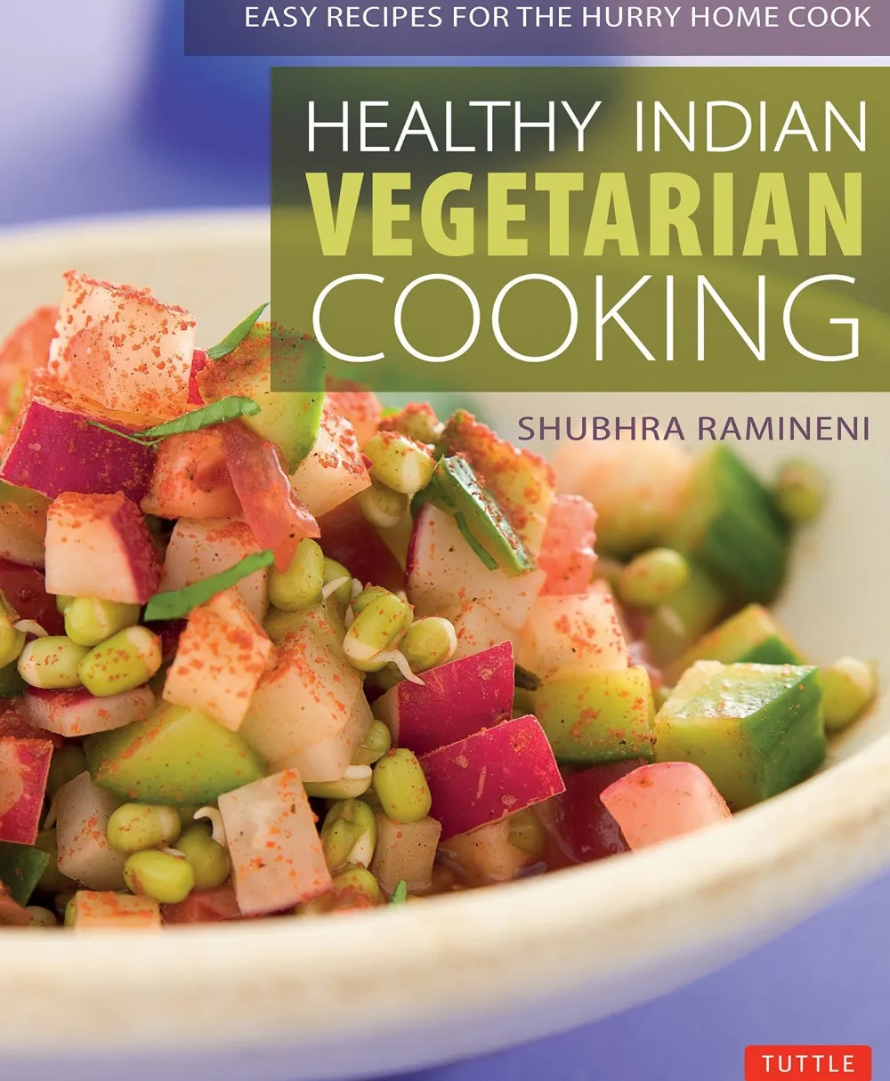 Healthy Indian Vegetarian Cooking: Easy Recipes for the Hurry Home Cook- Books
