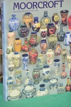 Moorcroft Pottery Moorcroft: A Guide to , Revised Edition 1897-1993- Moorcroft Pottery