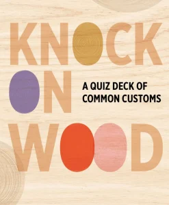 Pomegranate Knock on Wood: A Quiz Deck of Common Customs Knowledge Cards- Games & Puzzles