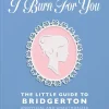 The Little Guide to Bridgerton- Books|Cultural Icons