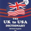 The UK to USA Dictionary- Books|Souvenirs