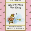 When We Were Very Young, A. A. Milne- Winnie The Pooh